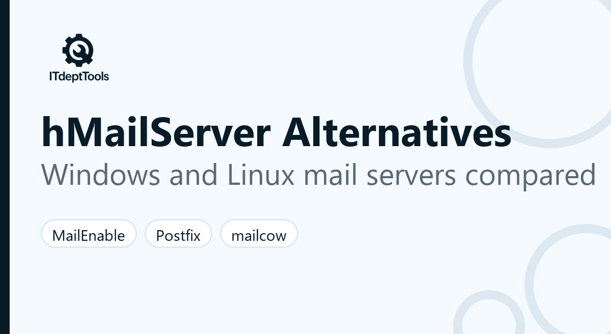 hMailServer alternatives: MailEnable, Postfix and mailcow compared